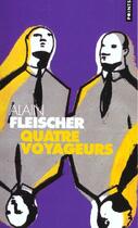 Couverture du livre « Quatre voyageurs » de Alain Fleischer aux éditions Points