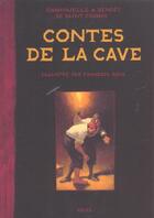 Couverture du livre « Contes De La Cave » de Roca/Saint-Chamas aux éditions Seuil Jeunesse