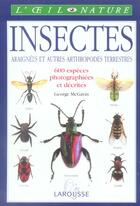Couverture du livre « Insectes, Araignees Et Autres Arthropodes Terrestres » de George Mcgavin aux éditions Larousse