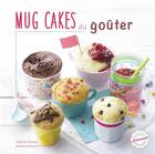 Couverture du livre « Mug cakes pour le goûter » de  aux éditions Larousse