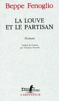 Couverture du livre « La louve et le partisan » de Beppe Fenoglio aux éditions Gallimard