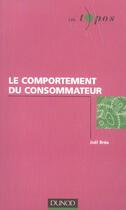 Couverture du livre « Le Comportement Du Consommateur » de Joel Bree aux éditions Dunod