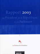 Couverture du livre « Médiateur de la République ; rapport 2003 » de  aux éditions Documentation Francaise