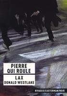 Couverture du livre « Pierre qui roule » de Lax/Westlake aux éditions Casterman