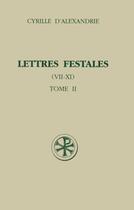 Couverture du livre « Sc 392 lettres festales, ii » de Cyrille D'Alexandrie aux éditions Cerf