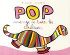 Couverture du livre « Pop mange de toutes les couleurs » de Alex Sanders et Bisinski aux éditions Ecole Des Loisirs