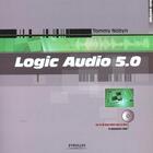 Couverture du livre « Logic audio 5.0 - col. audio numerique » de Nobyn aux éditions Eyrolles