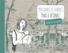 Couverture du livre « Mon carnet de flânerie ; Paris à dessiner » de Eve Raspberry aux éditions Fleurus