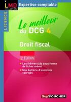 Couverture du livre « Le meilleur du DCG t.4 ; droit fiscal » de Nathalie Besacier-Gonthier aux éditions Foucher