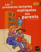 Couverture du livre « Les premières lectures expliquées aux parents » de Marie-Christine Olivier et Nicolas Paillard aux éditions Hatier