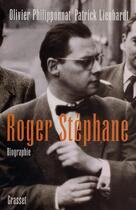 Couverture du livre « Roger stephane - biographie » de Lienhardt-Philipponn aux éditions Grasset Et Fasquelle