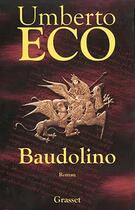 Couverture du livre « Baudolino » de Umberto Eco aux éditions Grasset