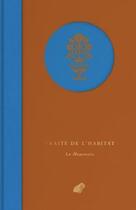 Couverture du livre « Traité de l'habitat : le Mayamata, morceaux choisis » de Bruno Dagens aux éditions Belles Lettres