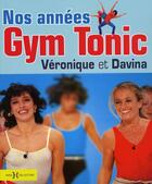 Couverture du livre « Tou tou you tou  ; nos années gym tonic » de Veronique De Villele aux éditions Hors Collection