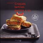 Couverture du livre « Croques, tartines, paninis & co » de David Batty aux éditions Solar