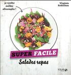 Couverture du livre « Salades repas » de Virginie Robichon aux éditions Solar