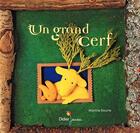 Couverture du livre « Un grand cerf » de Martine Bourre aux éditions Didier Jeunesse