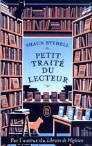 Couverture du livre « Petit traité du lecteur » de Shaun Bythell aux éditions J'ai Lu