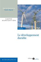 Couverture du livre « Le développement durable » de Veyret-Y aux éditions Cdu Sedes