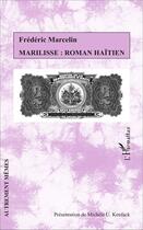 Couverture du livre « Marilisse » de Marcelin Frederic aux éditions L'harmattan