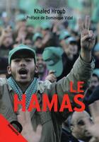 Couverture du livre « Le Hamas » de Khaled Hroub aux éditions Demopolis
