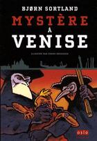 Couverture du livre « Mystère à Venise » de Sortland Bjorn aux éditions Oslo