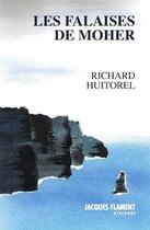 Couverture du livre « Les falaises de Moher » de Richard Huitorel aux éditions Jacques Flament