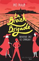 Couverture du livre « La Breizh brigade Tome 1 : bienvenue chez les Corrigan ! » de Mo MalO aux éditions Les Escales