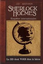Couverture du livre « Sherlock Holmes Tome 6 : enquêtes internationales » de Ced et Boutanox aux éditions Makaka