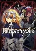 Couverture du livre « Fate/Apocrypha Tome 3 » de Type-Moon et Yuichiro Higashide et Akira Ishida aux éditions Ototo