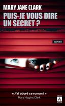 Couverture du livre « Puis-je vous dire un secret ? » de Mary Jane Clark aux éditions Archipoche