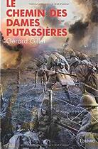 Couverture du livre « Le chemin des dames putassières » de Gillet Gerard aux éditions Edilivre