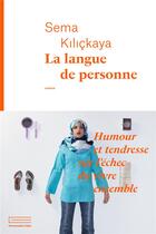 Couverture du livre « La langue de personne » de Sema Kilickaya aux éditions Emmanuelle Collas
