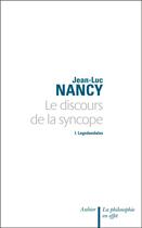 Couverture du livre « Le Discours de la syncope : Logodaedalus » de Jean-Luc Nancy aux éditions Aubier