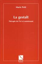 Couverture du livre « La gestalt » de Marcel Petit aux éditions Esf