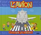 Couverture du livre « L'avion, comment ça marche ? » de  aux éditions Philippe Auzou