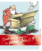 Couverture du livre « Quel est le secret du pere noel ? » de Frazee Marla aux éditions Milan