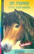 Couverture du livre « Un poney tres courageux » de Lucy Daniels aux éditions Bayard Jeunesse