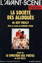 Couverture du livre « La societe des alloques » de Guy Foissy aux éditions Avant-scene Theatre