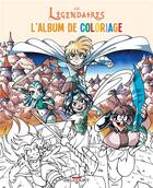 Couverture du livre « Les légendaires t.2 ; album de coloriage » de Patrick Sobral aux éditions Delcourt