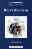 Couverture du livre « Horizons ethnocritiques » de Jean-Marie Privat et Marie Scarpa aux éditions Pu De Nancy
