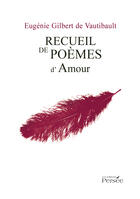 Couverture du livre « Recueil De Poemes » de Gilbert De Vautibaul aux éditions Persee