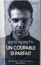 Couverture du livre « Un coupable si parfait » de Kate Moretti aux éditions City