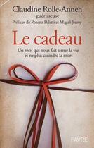 Couverture du livre « Le cadeau » de Claudine Rolle aux éditions Favre