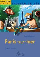 Couverture du livre « Paris Sur Mer » de Valerie Boehrer et Virginie Sanchez aux éditions Milan