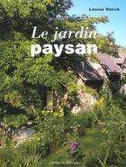 Couverture du livre « Jardin paysan (le) » de Louise Ranck aux éditions Rouergue