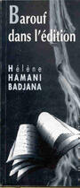 Couverture du livre « Barouf Dans L'Edition » de Helene Hamani-Badjana aux éditions Alinea Developpement
