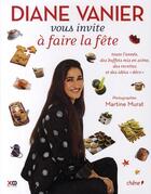 Couverture du livre « Diane Vanier vous invite à faire la fête » de Diane Vanier et Martine Murat aux éditions Chene