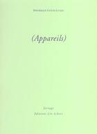 Couverture du livre « Appareils » de Frederique Guetat-Liviani aux éditions Verdier