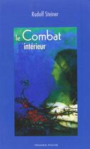 Couverture du livre « Combat intérieur » de Rudolf Steiner aux éditions Triades